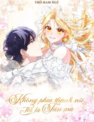 Không Phải Thánh Nữ, Tôi Là Tiên Mà đọc online
